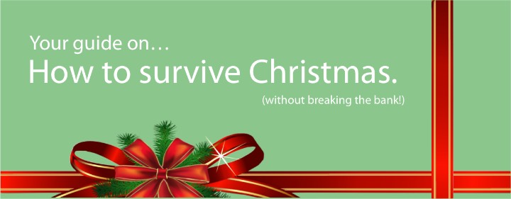 HOW TO SURVIVE CHRISTMAS