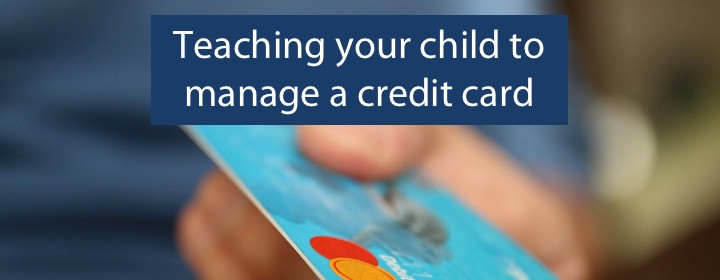 Cards for kids | Teaching your child to manage a credit card