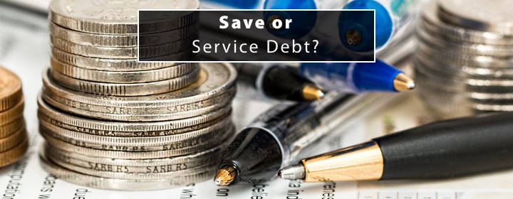 Save or Service Debt?