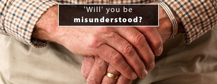 Will you be misunderstood?