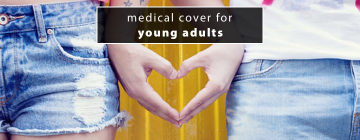 Don’t wait until your thirties – Medical for young adults
