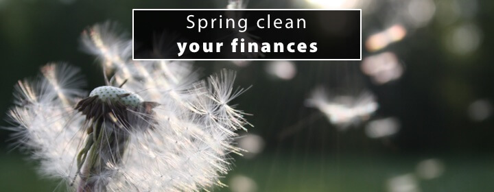 Spring clean your finances