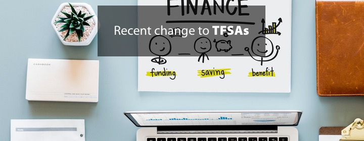 Recent change to TFSAs